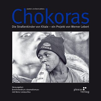 Chokoras - die Straßenkinder von Kitale