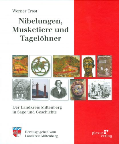 Der Landkreis Miltenberg in Sage und Geschichte