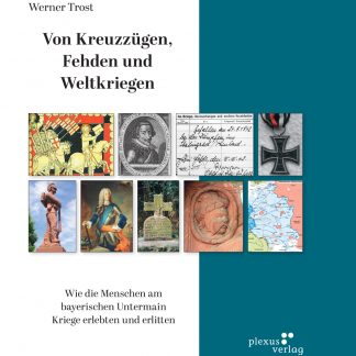 Von Kreuzzügen, Fehden und Weltkriegen Cover